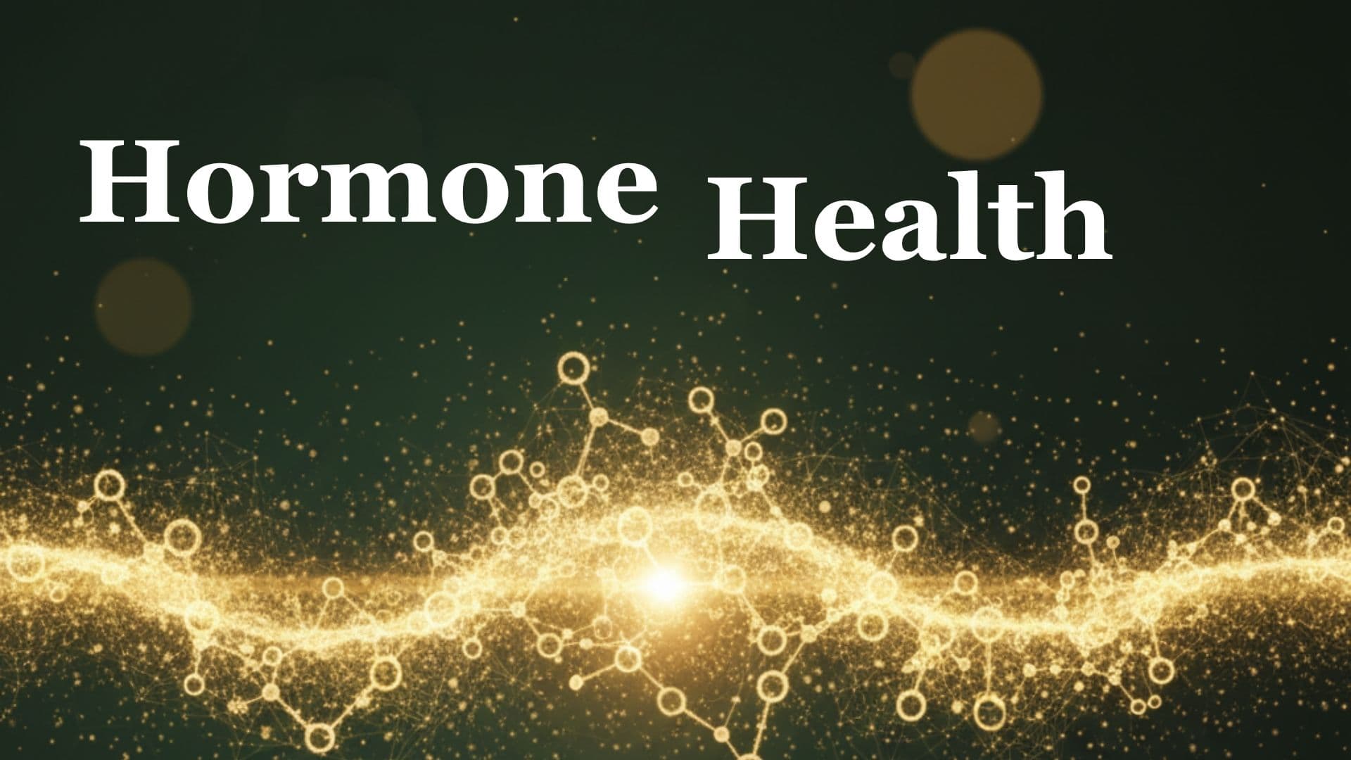 Hormone Optimization